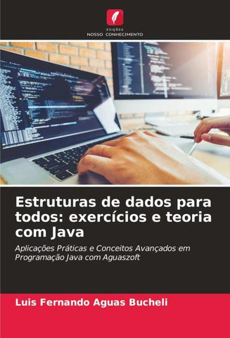 Estruturas de dados para todos: exercícios e teoria com Java
