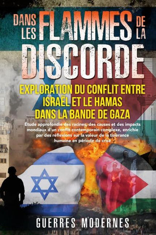 Dans les flammes de la discorde