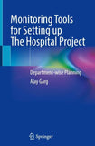 Monitoring Tools for Setting up The Hospital Project