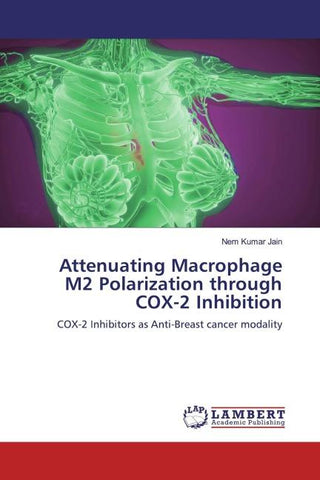 Attenuating Macrophage M2 Polarization through COX-2 Inhibition
