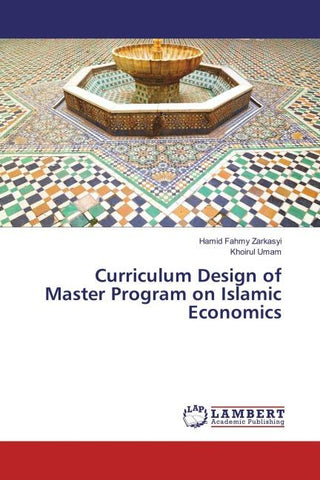 Curriculum Design of Master Program on Islamic Economics