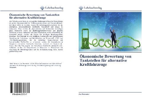 Ökonomische Bewertung von Tankstellen für alternative Kraftfahrzeuge