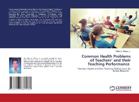 Common Health Problems of Teachers' and their Teaching Performance