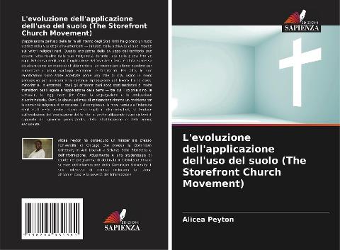 L'evoluzione dell'applicazione dell'uso del suolo (The Storefront Church Movement)