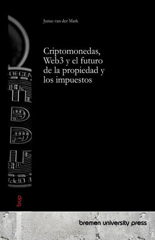 Criptomonedas, Web3 y el futuro de la propiedad y los impuestos