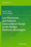 Late Pleistocene and Holocene Environmental Change on the Olympic Peninsula, Washington
