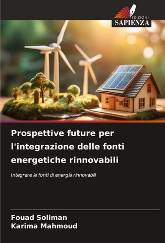 Prospettive future per l'integrazione delle fonti energetiche rinnovabili