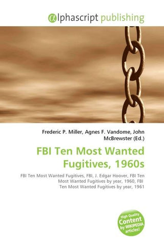 FBI Ten Most Wanted Fugitives, 1960s