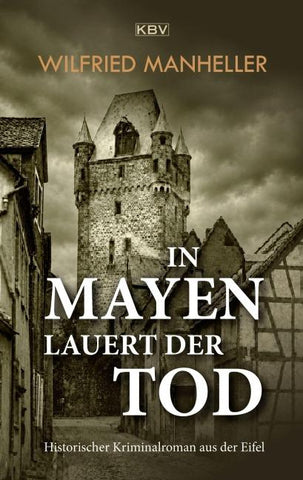 In Mayen lauert der Tod