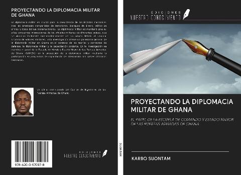 PROYECTANDO LA DIPLOMACIA MILITAR DE GHANA