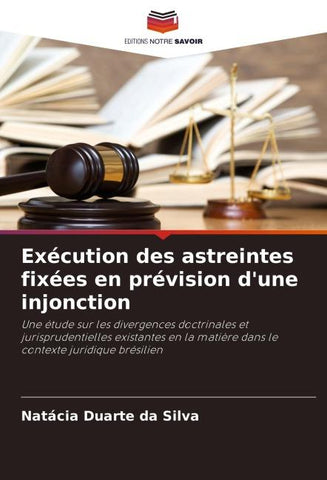 Exécution des astreintes fixées en prévision d'une injonction