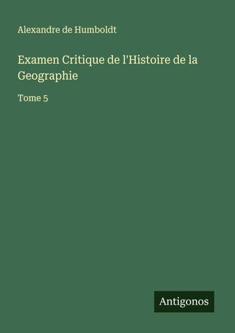 Examen Critique de l'Histoire de la Geographie