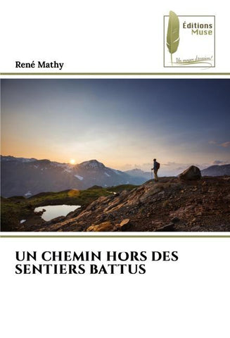 UN CHEMIN HORS DES SENTIERS BATTUS
