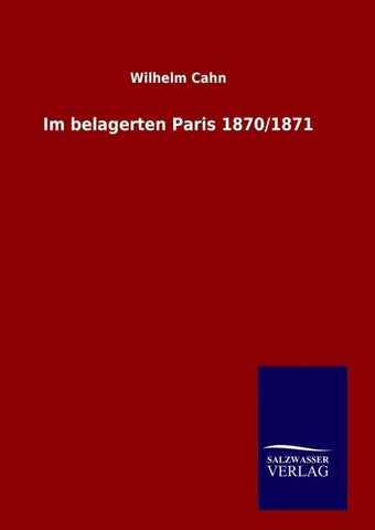 Im belagerten Paris 1870/1871