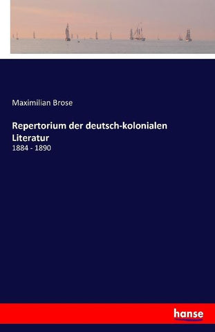 Repertorium der deutsch-kolonialen Literatur