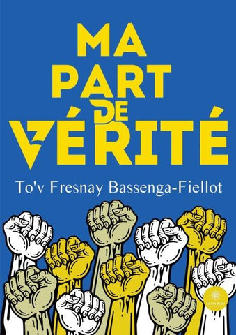Ma part de vérité