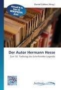 Der Autor Hermann Hesse