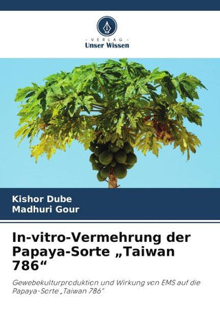 In-vitro-Vermehrung der Papaya-Sorte "Taiwan 786"