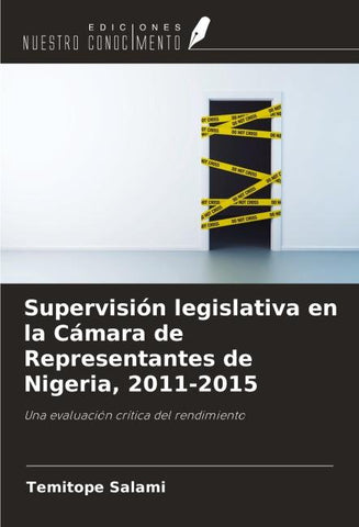 Supervisión legislativa en la Cámara de Representantes de Nigeria, 2011-2015
