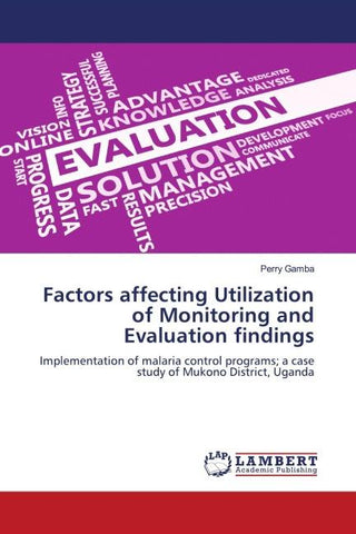 Factors affecting Utilization of Monitoring and Evaluation findings