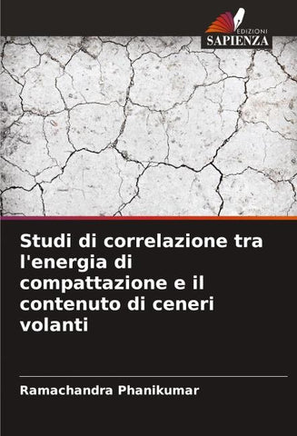 Studi di correlazione tra l'energia di compattazione e il contenuto di ceneri volanti