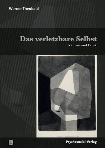 Das verletzbare Selbst