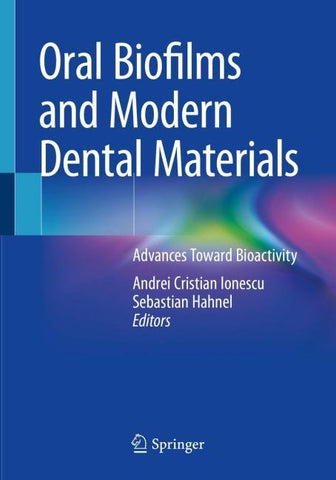 Oral Biofilms and Modern Dental Materials