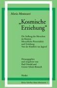 "Kosmische Erziehung"