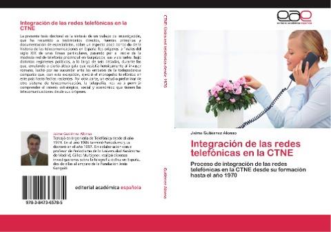 Integración de las redes telefónicas en la CTNE