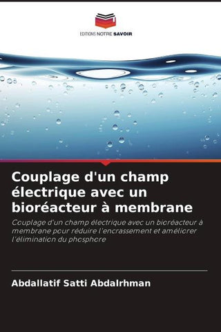 Couplage d'un champ électrique avec un bioréacteur à membrane