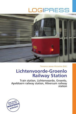 Lichtenvoorde-Groenlo Railway Station