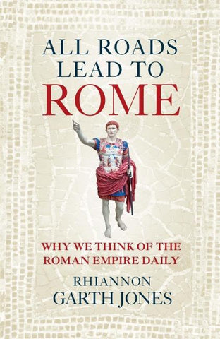 All Roads Lead to Rome