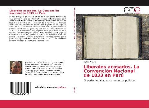 Liberales acosados. La Convención Nacional de 1833 en Perú