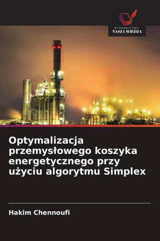 Optymalizacja przemys¿owego koszyka energetycznego przy u¿yciu algorytmu Simplex