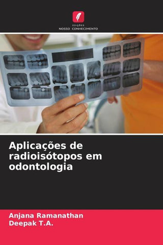 Aplicações de radioisótopos em odontologia