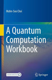 A Quantum Computation Workbook