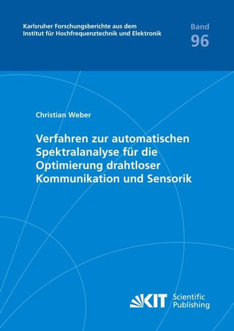 Verfahren zur automatischen Spektralanalyse für die Optimierung drahtloser Kommunikation und Sensorik