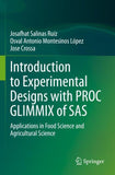 Introduction to Experimental Designs with PROC GLIMMIX of SAS