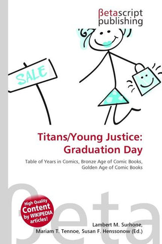 Titans/Young Justice: Graduation Day