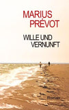 Wille und Vernunft