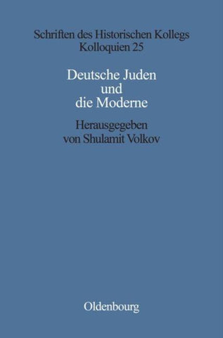 Deutsche Juden und die Moderne