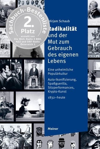 Radikalität und der Mut zum Gebrauch des eigenen Lebens