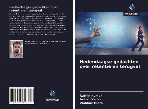 Hedendaagse gedachten over retentie en terugval