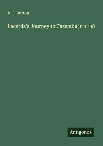 Lacerda's Journey to Cazembe in 1798