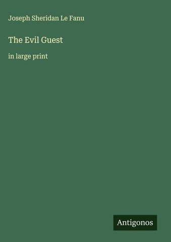 The Evil Guest