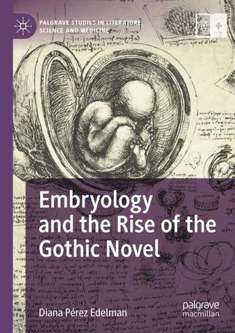 Embryology and the Rise of the Gothic Novel