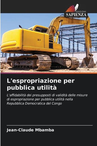 L'espropriazione per pubblica utilità