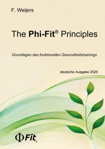 The Phi-Fit Principles