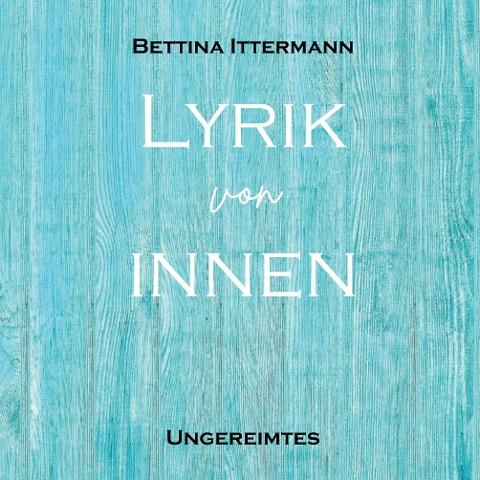 Lyrik von innen