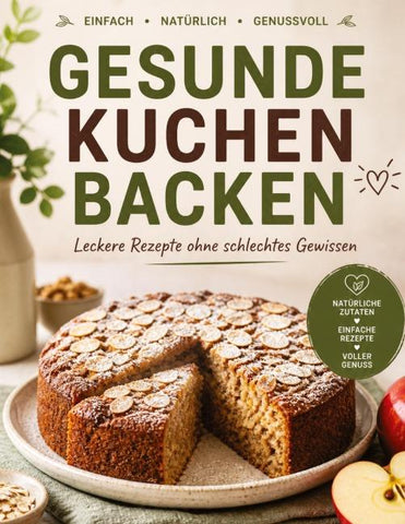 Gesunde Kuchen backen